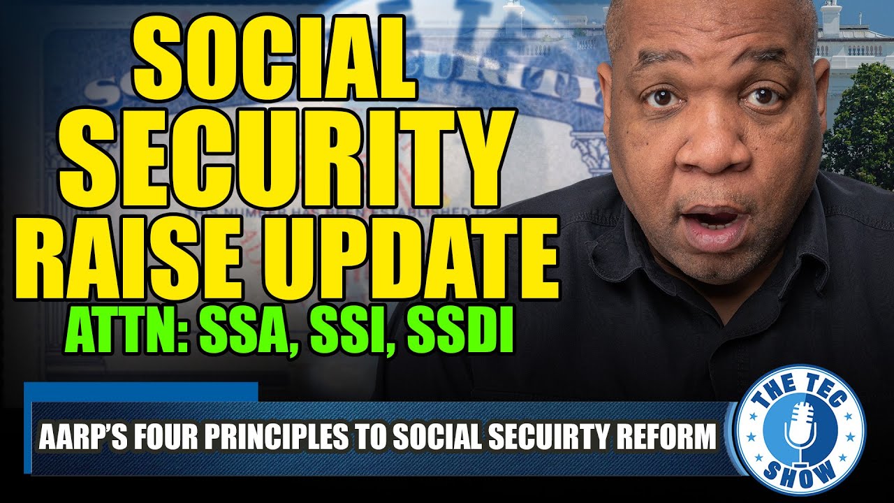 Social Security Raise and Reform Update Four Principles For Social