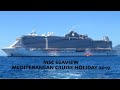 MSC Seaview Mediterranean cruise holiday 2019