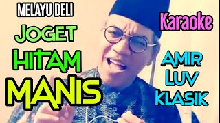 Jom Karaoke 'Joget Hitam Manis' Dendang Melayu (cover)