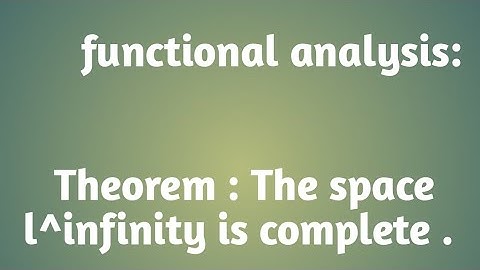 The space l^infinity is complete.