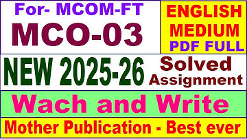 MCOM-FT MCO 03 solved assignment 2025-26 in English || MCO 03 solved assignment 2026 || ignou MCO3