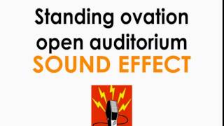 Standing Ovation in Auditorium Applause Sound Effect ♪