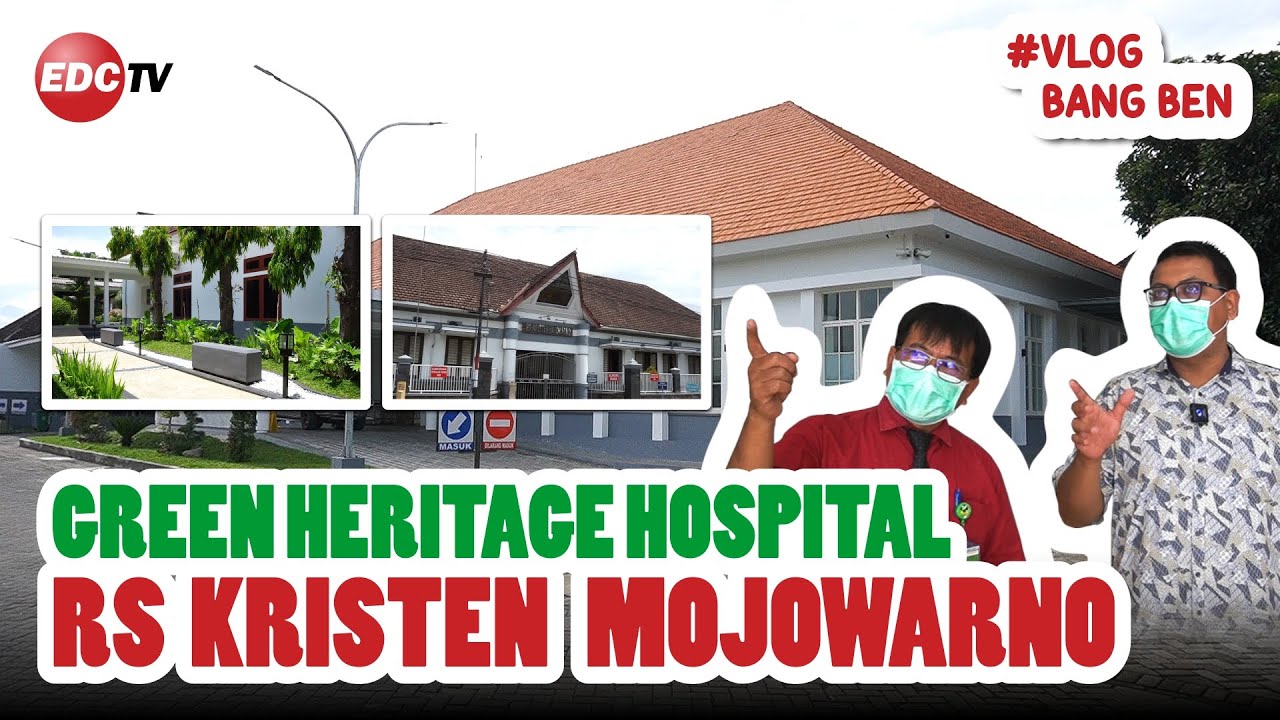 ADA SEJARAH TERSEMBUNYI DI BALIK RUMAH SAKIT KRISTEN MOJOWARNO JOMBANG - VLOG BANG BEN | EDCTV