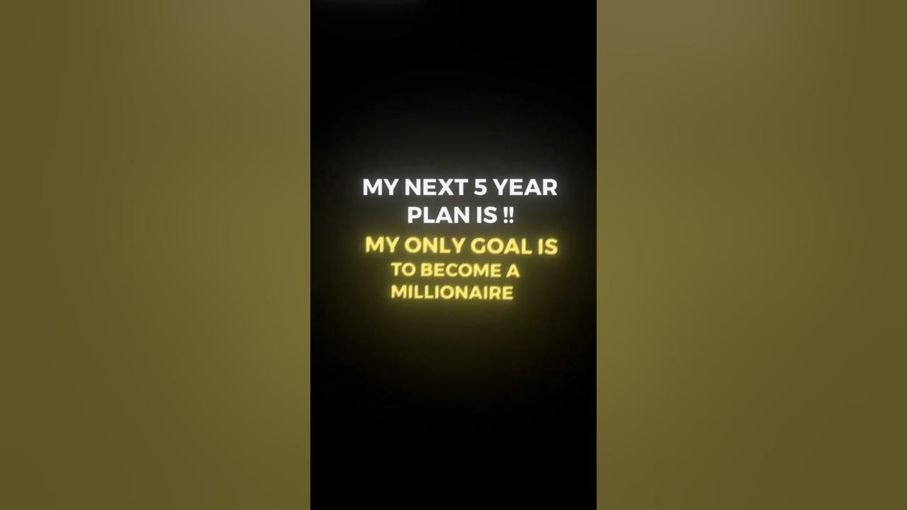 my-next-5-year-plan-goals-topic-short-shorts-goals-motivation
