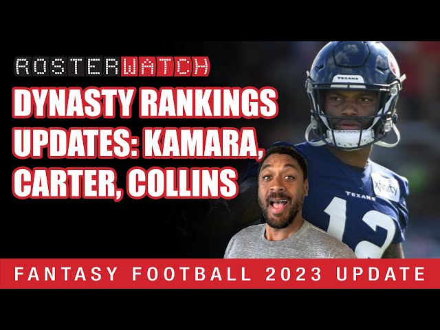 Fantasy Football: Dynasty Rankings Updates (7/17/23) –Alvin Kamara, Michael  Carter, Nico Collins 