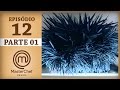 MASTERCHEF BRASIL (23/05/2017) | PARTE 1 | EP 12 | TEMP 04