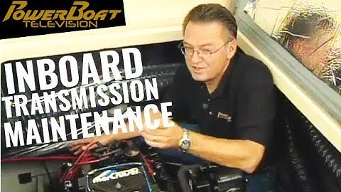 Classic DIY - ES Inboard Transmission Maintenance, 2007