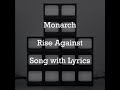 [HD] [Lyrics] Rise Against - Monarch
