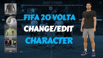 FIFA 20 Volta - How to change & edit Character