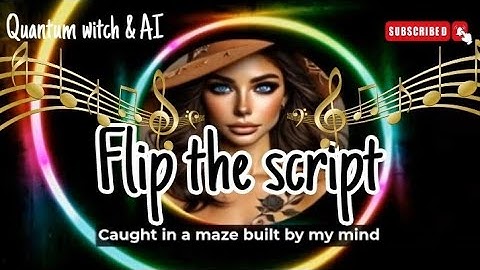 🔥 Flip the Script A Life-Changing Anthem to Shift Your Perspective 🔥