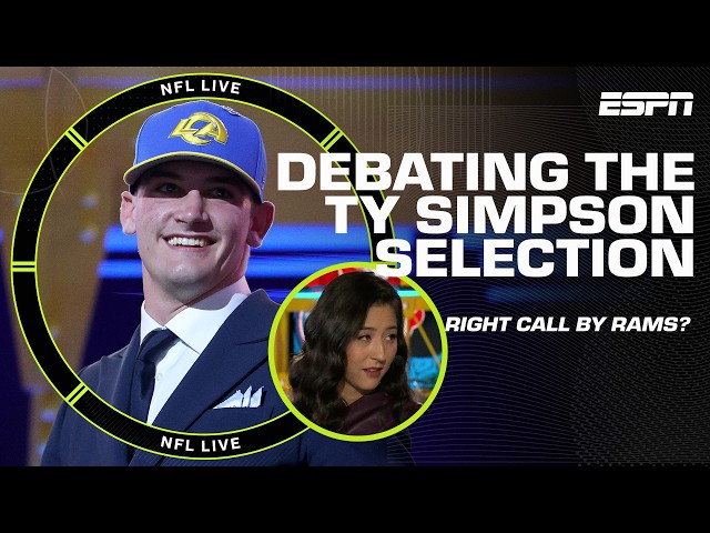 Video: The Rams picking Ty Simpson at 13 is not the same as the Packers picking Jordan Love | NFL Live