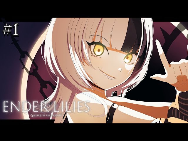 【ENDER LILIES: Quietus of the Knights】Protect Me, My Knight Ep.01のサムネイル