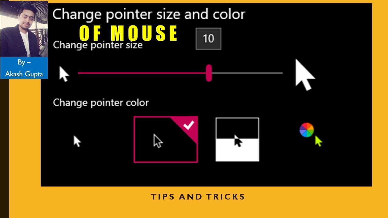 How to change your Mouse Pointer Size and Color in Windows OS ...