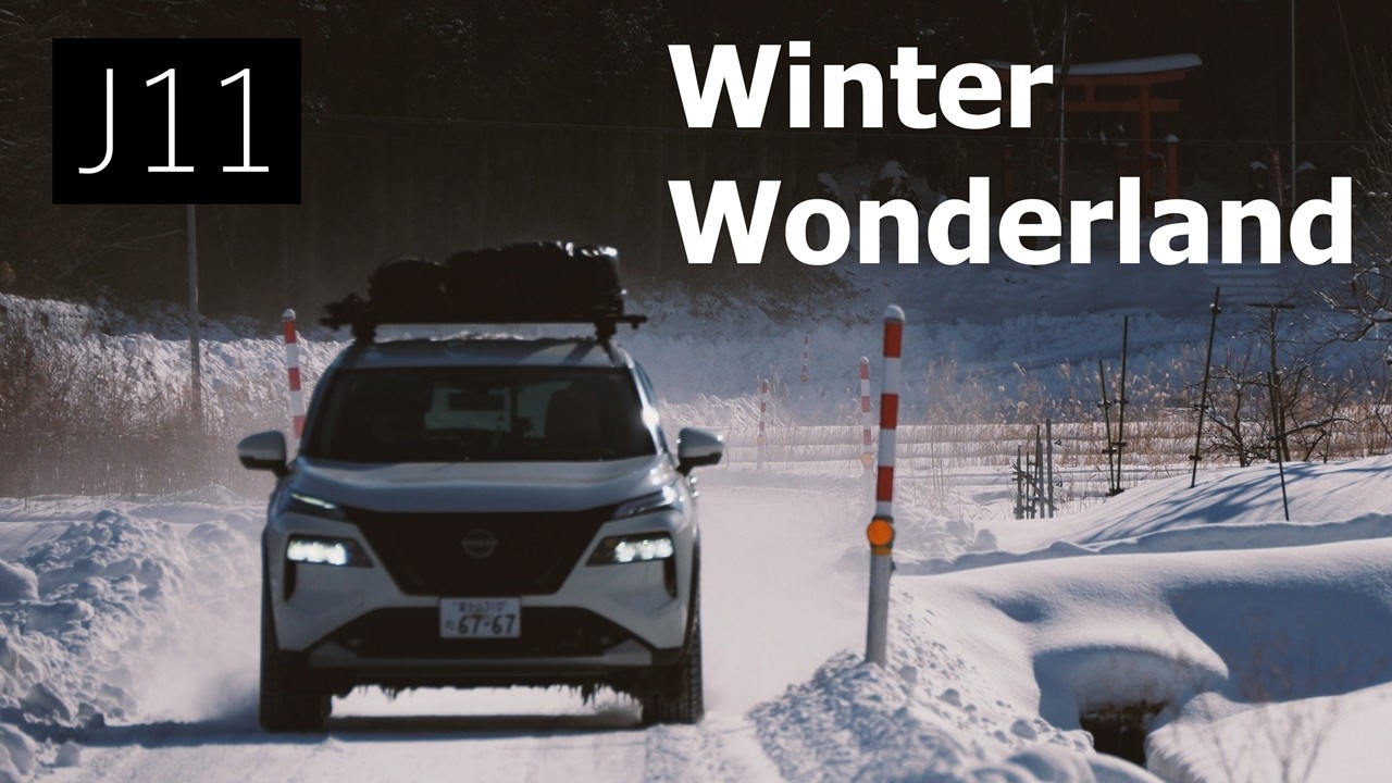 J11：白銀の東北  [T33エクストレイル雪道ドライブとキャンプ旅］　【J11：Winter Wonderland】