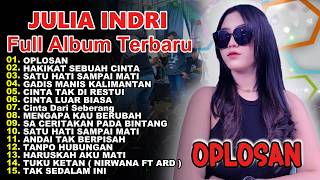 OPLOSAN 🔥 JULIA INDRI 🔥 DANGDUT KOPLO FULL ALBUM TERBARU Viral Tiktok 2026