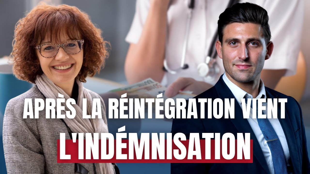 Après la réintégration vient l'INDEMNISATION ! | avec Maître Nancy RISACHER