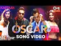 OSCAR Song Video Kaptaan Gippy Grewal Feat Badshah Jaani B Praak 