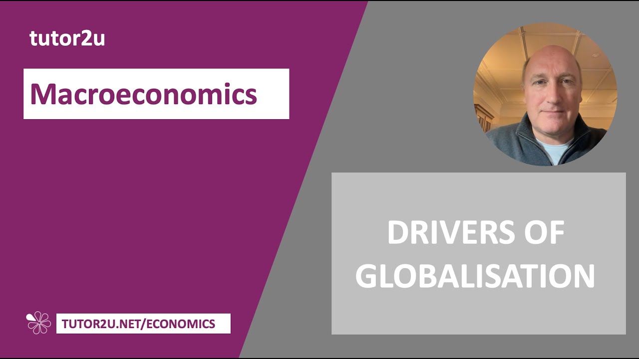 Globalisation Key Drivers Of Globalisation And De Globalisation YouTube Globalisation Key Drivers Of Globalisation And De Globalisation YouTube