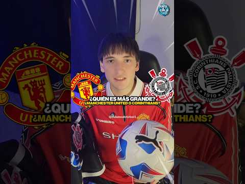 ¿QUIEN ES MÁS GRANDE? ¿MAN UNITED o CORINTHIANS? | VIDEO DE MAN UNITED | MUNDIAL HINCHADAS #shorts