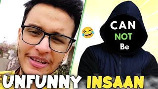 Unfunny Triggered Insaan Roast Of Live Insaan Can Notbe
