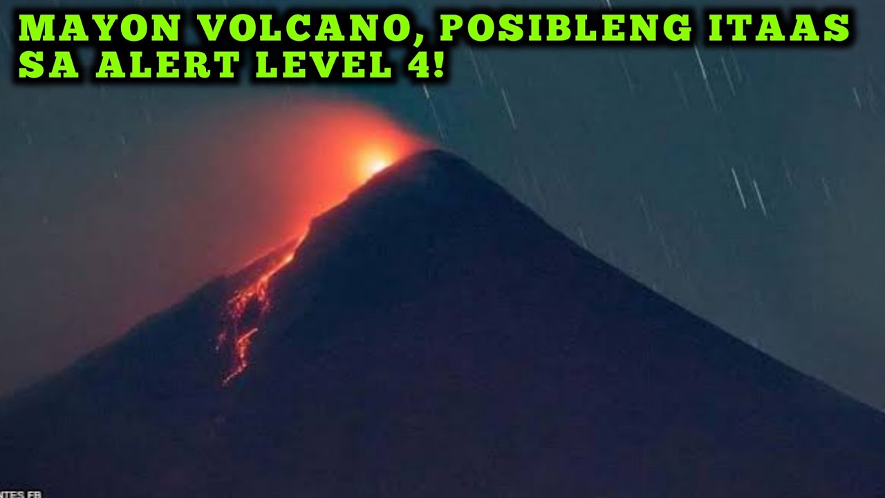 MAYON VOLCANO, POSIBLENG ITAAS SA ALERT LEVEL 4! - YouTube