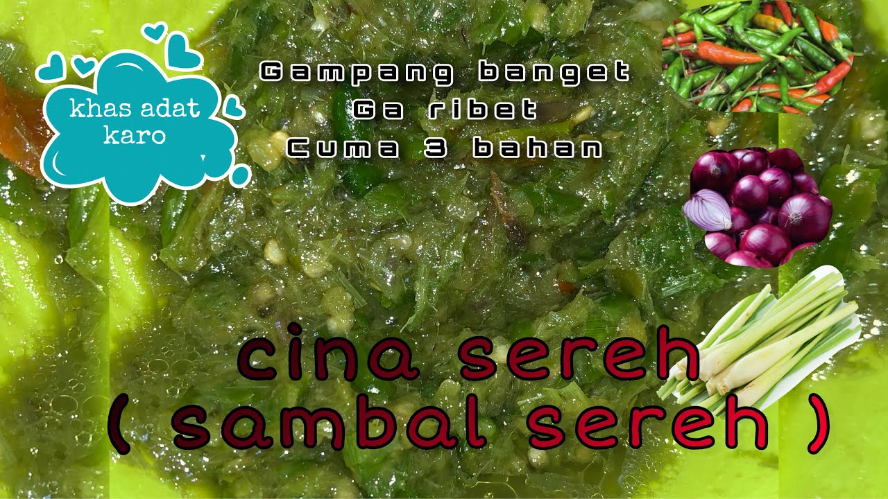 CINA SEREH ( sambal sereh ) || khas karo || gampang gapake ribet