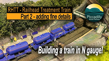 BUILDING A TRAIN IN N GAUGE – PART 2 RHTT adding fine details