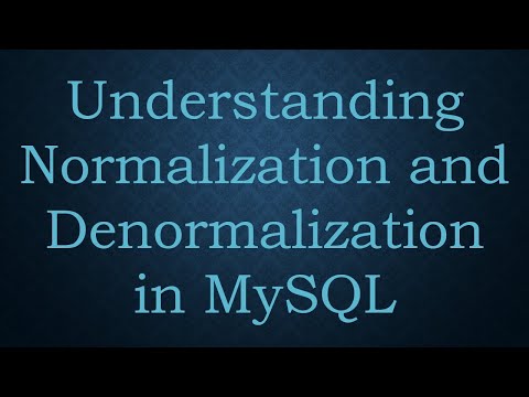 Understanding Normalization and Denormalization in MySQL