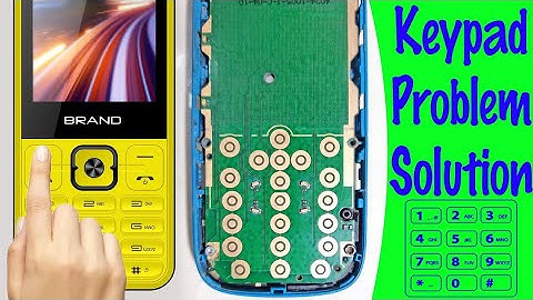 Any Mobile Phone keypad number keys 1234567890 do not work problem solution