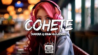Shakira & Rauw Alejandro - Cohete (Letra / Lyrics)