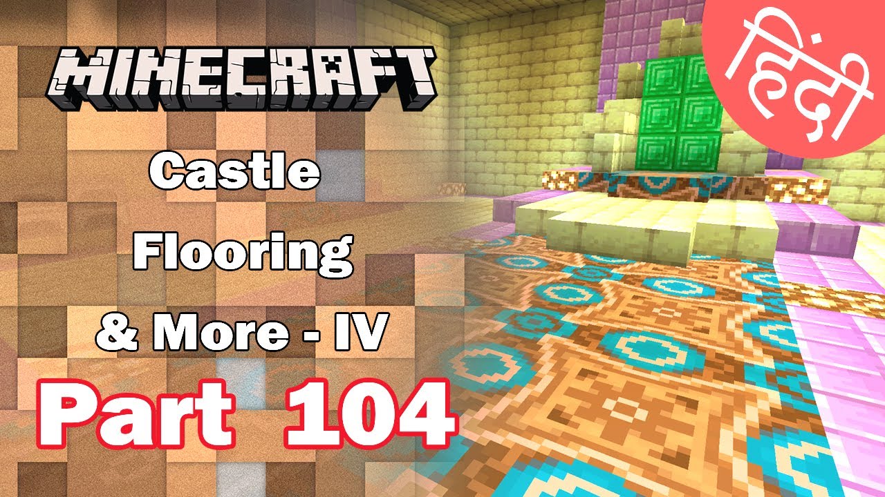 Part 104 - Castle Flooring and More - IV - Minecraft PE | in Hindi | BlackClue Gaming Part 104 - Castle Flooring and More - IV - Minecraft PE | in Hindi | BlackClue Gaming