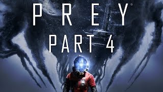 Prey - Part 4 - The Psycho Path