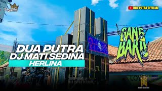 Download Lagu DJ MATI SEDINA - VOC. HERLINA | DUA PUTRA | DS ENDER PANGENAN - CIREBON ( GANG BARO ) MP3 Download Lagu DJ MATI SEDINA - VOC. HERLINA | DUA PUTRA | DS ENDER PANGENAN - CIREBON ( GANG BARO ) MP3