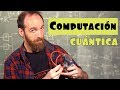 ¿Qué es y cómo funciona la COMPUTACIÓN CUÁNTICA?