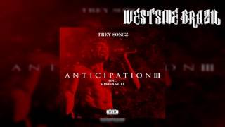 Trey Songz  Anticipation 3 (Full Mixtape)