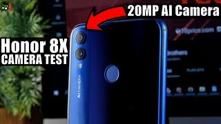 Honor 8X Camera Test: Sample Photos & Videos