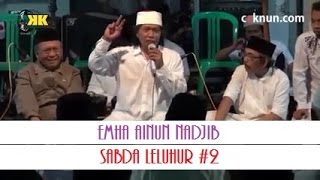 Emha Ainun Nadjib - Sabda Leluhur Kajian Islami Cak Nun Kiai Kanjeng Full Berkah