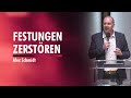 Festungen zerstören | Alex Schmidt | 14.03.21