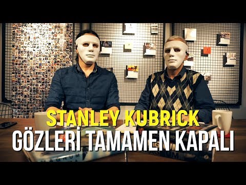 STANLEY KUBRICK / EYES WIDE SHUT (GÖZLERİ TAMAMEN KAPALI) / Film Okuması