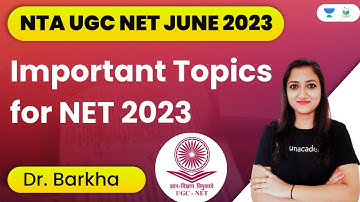 Important Topics for NET 2023 | NTA UGC NET 2023 | Dr. Barkha