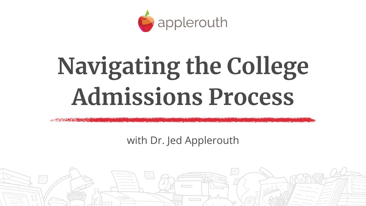 Navigating the College Admissions Process