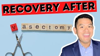 Instructions for Recovery after Your Vasectomy Procedure
