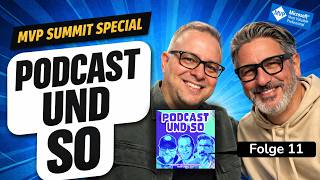 Podcast und so (#11) - MVP Summit Special 2026
