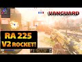 RA 225 V2 ROCKET 🚀 on SHIPMENT! Vanguard reverse boosted PS5 Gameplay