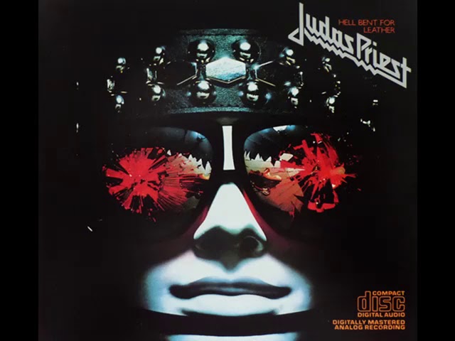J̲udas P̲riest – H̲ell B̲ent F̲or L̲eather (Full Album