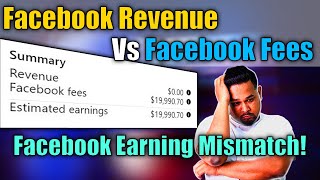 Facebook Revenue Vs Facebook Fees | Facebook Earning Mismatch | Facebook Page Earnings Issue