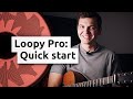 Quick start in loopy pro for guitar players