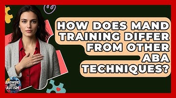 How Does Mand Training Differ From Other ABA Techniques? - Answers About Autism