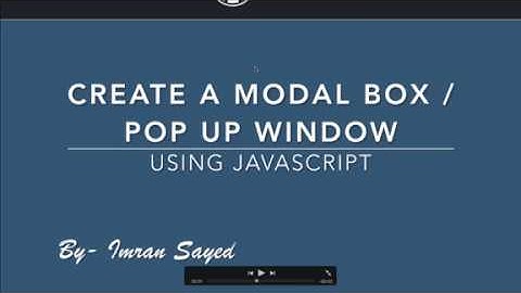 Create Modal Box Pop Up Window using javaScript