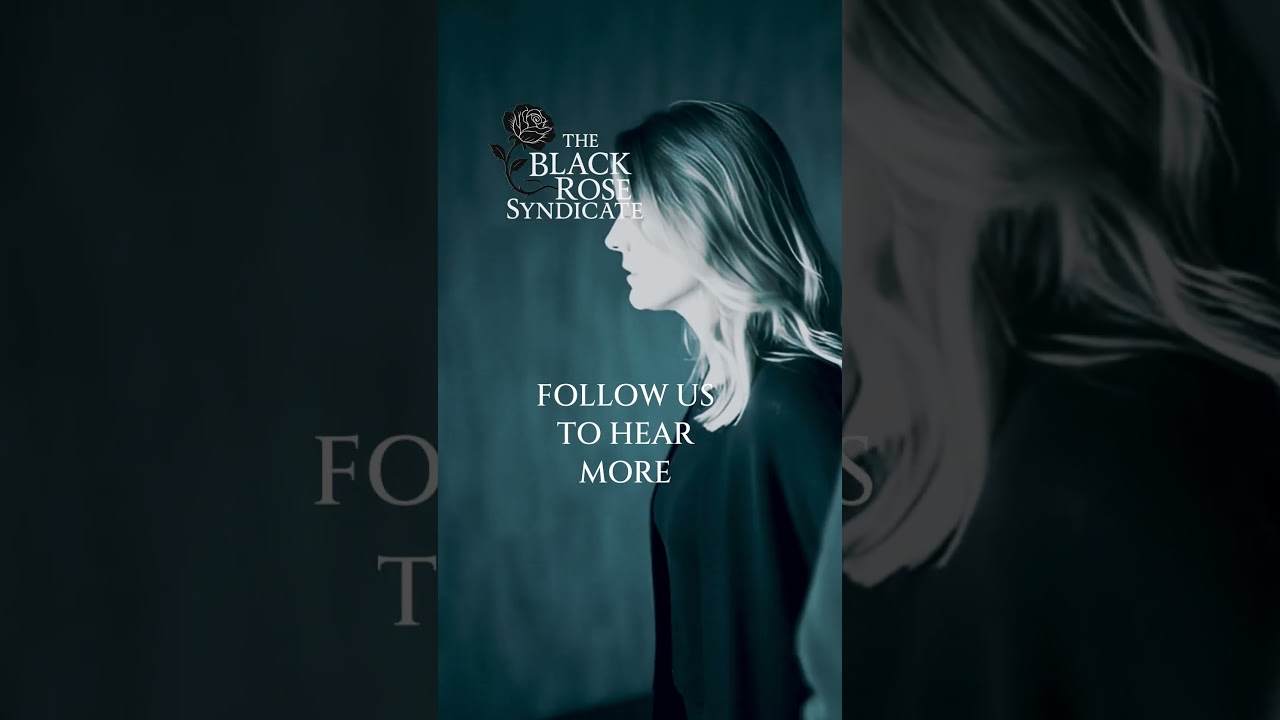 The Black Rose Syndicate - Teaser - You Don't Love Me Anymore